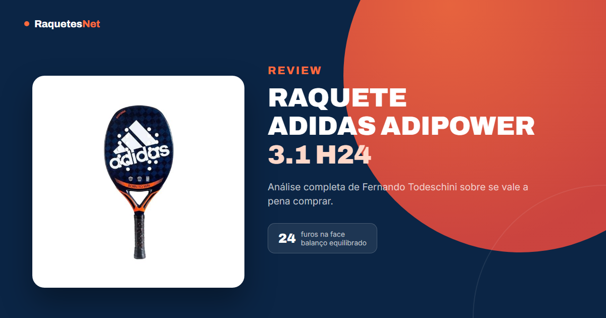 Raquete Beach Tennis Adidas Adipower 3.1 H24 é boa? Vale a pena comprar? Review completo!