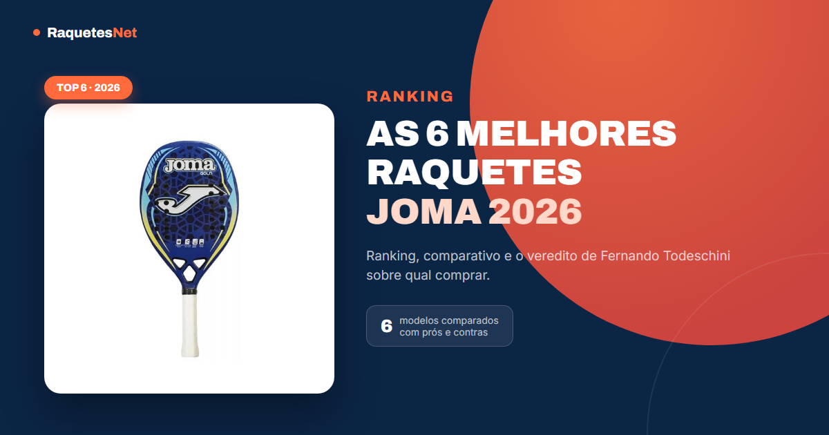 As 6 Melhores Raquetes de Beach Tennis Joma em 2026